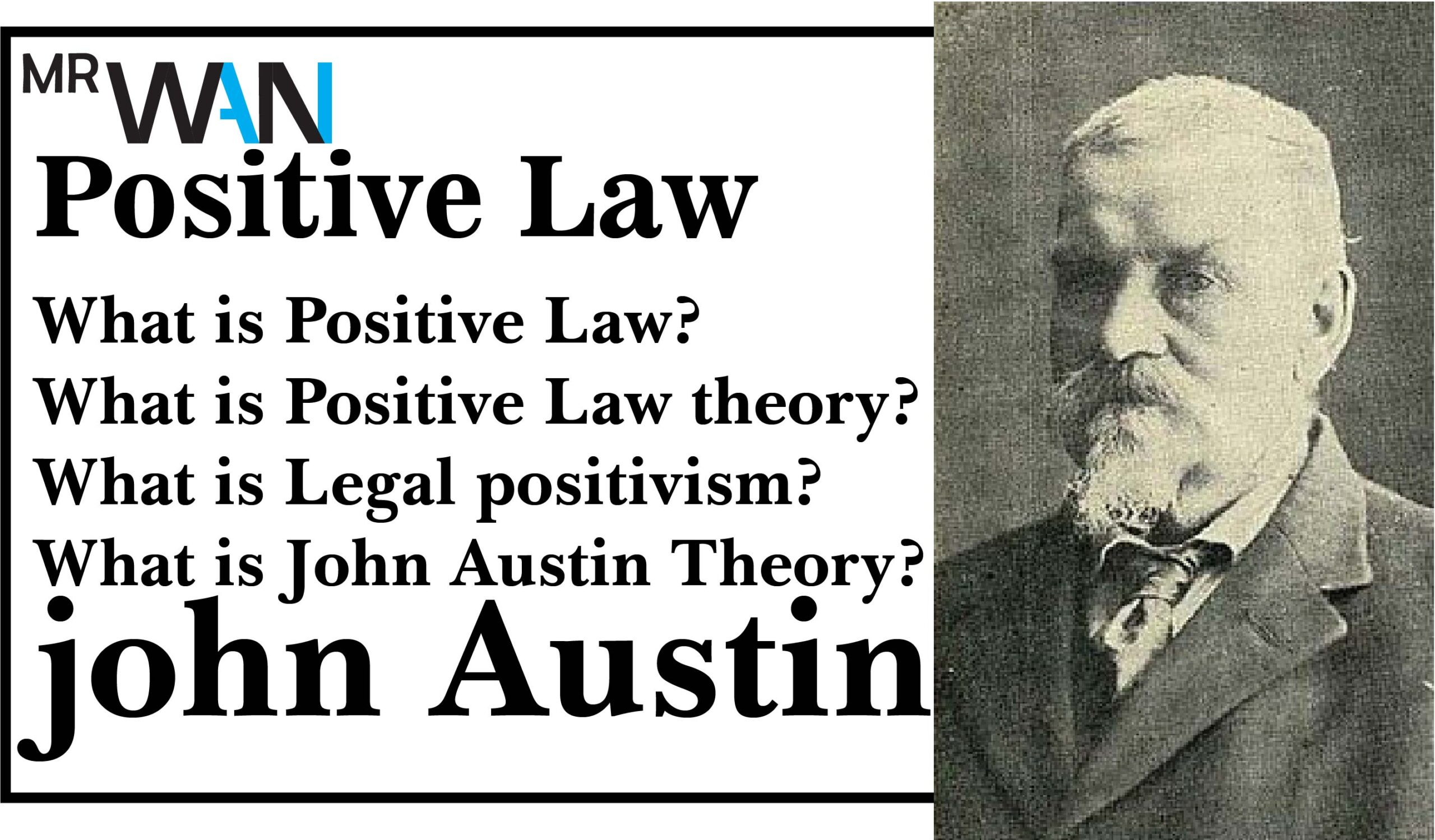 jhon Austin, positive law, legal positivism.