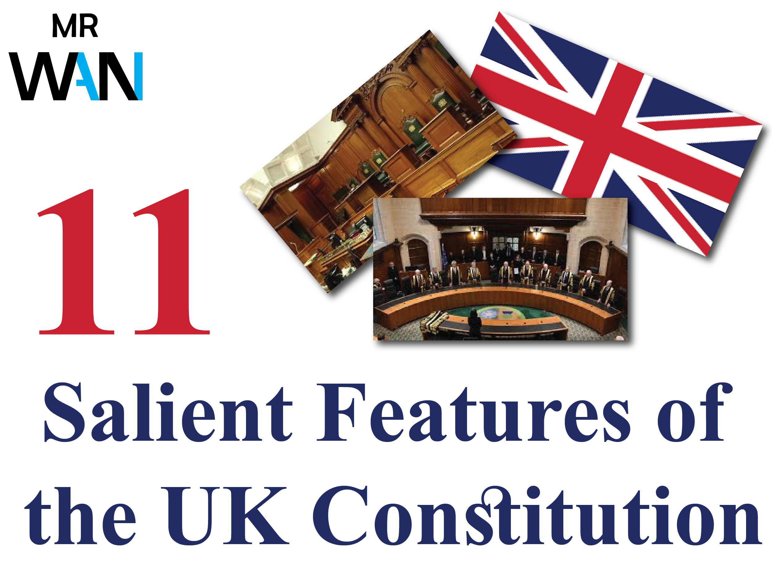 Salient Features of the UK Constitution