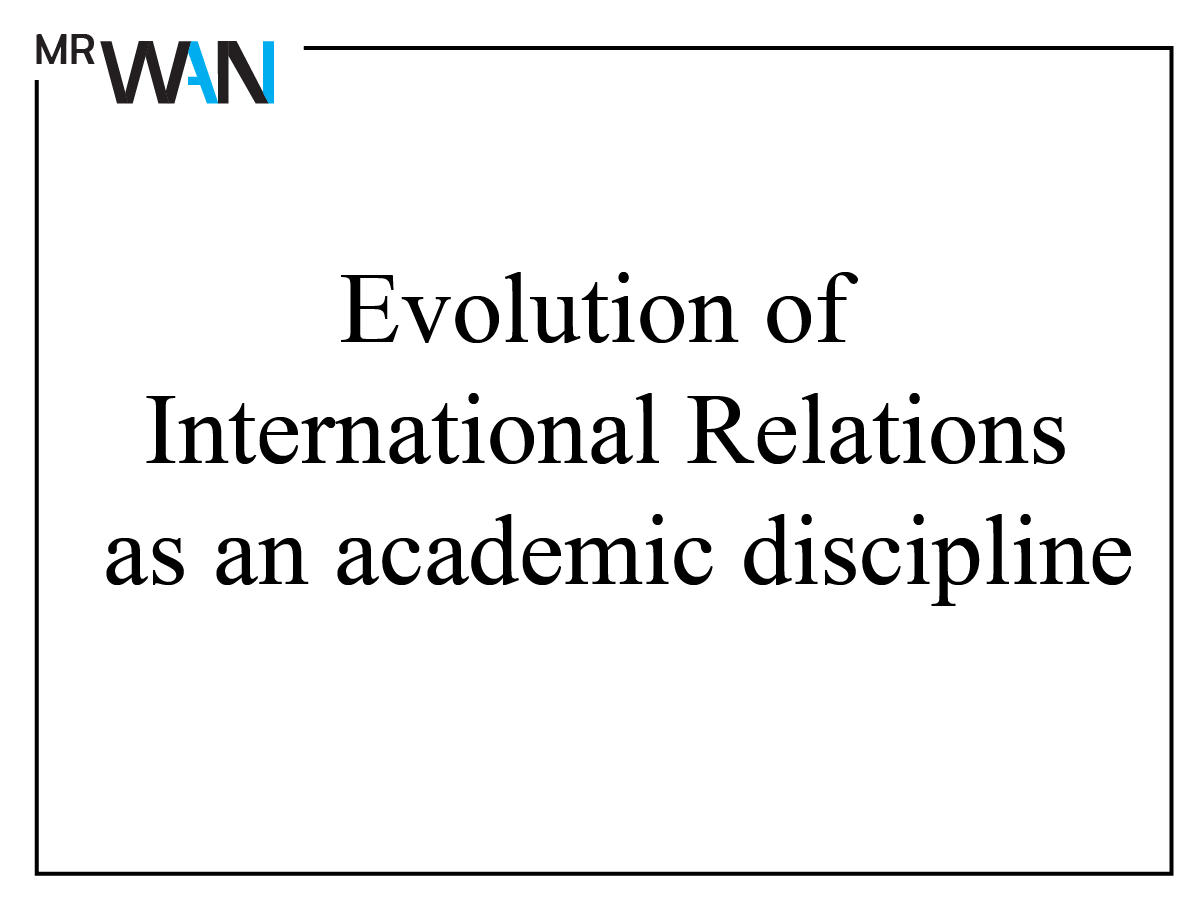 Evolution of International Relation as an academic discipline