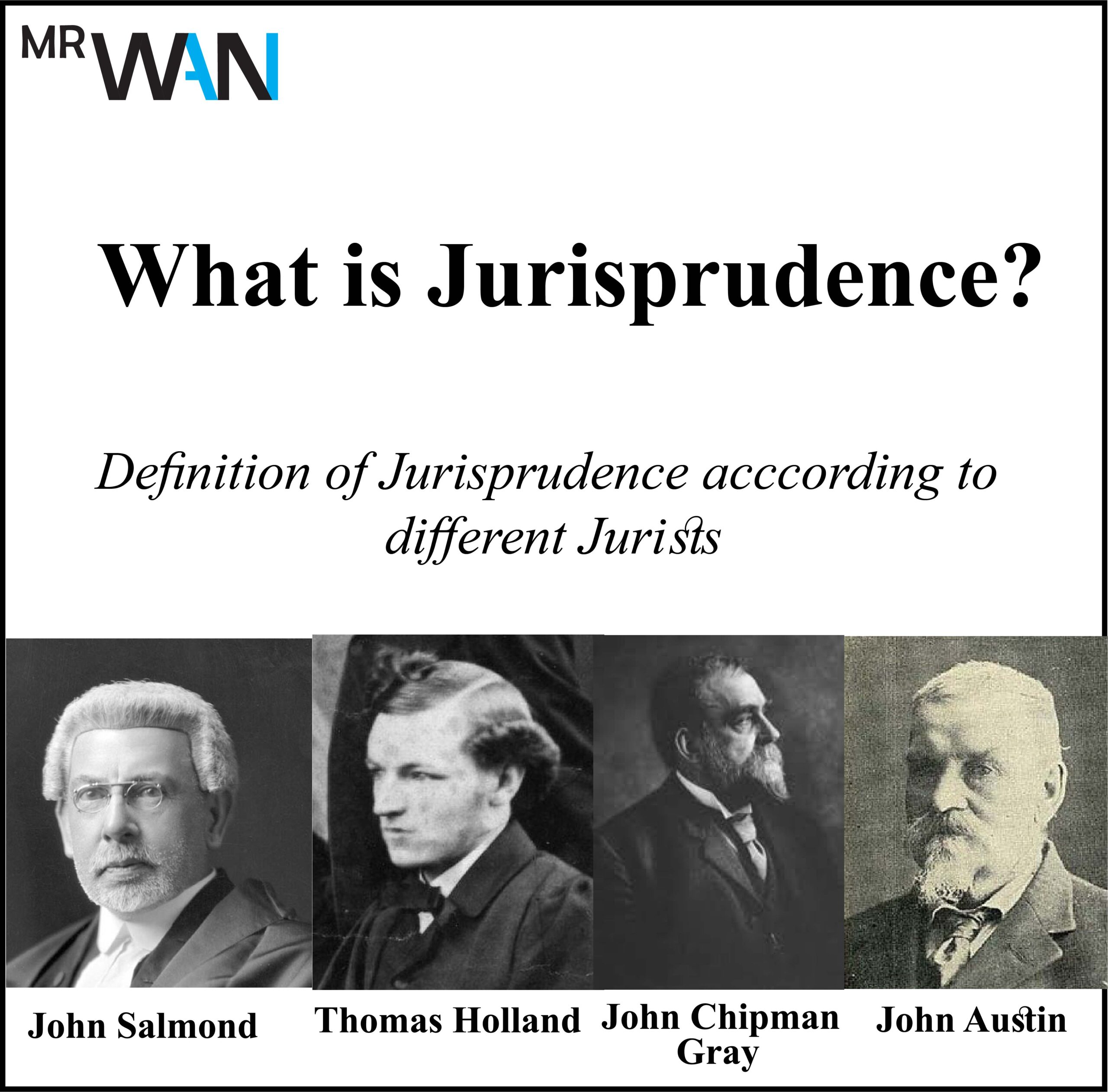 What is Jurisprudence, definition of Jurisprudence according to different jurists