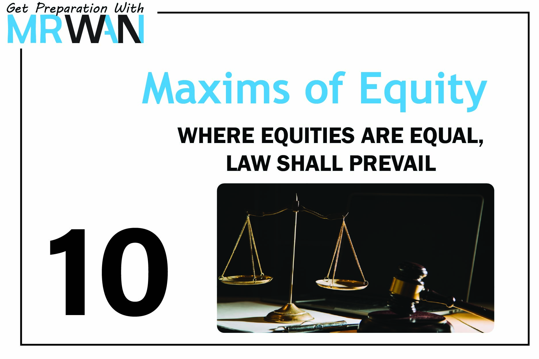 WHERE EQUITIES ARE EQUAL,LAW SHALL PREVAIL-01